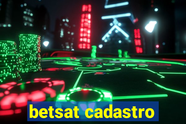 betsat cadastro